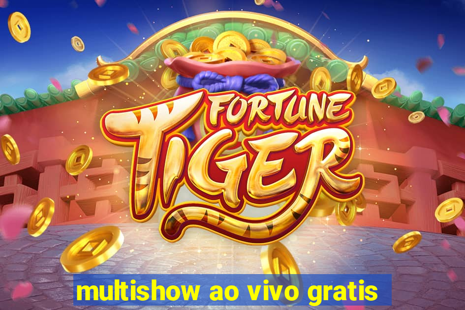 multishow ao vivo gratis