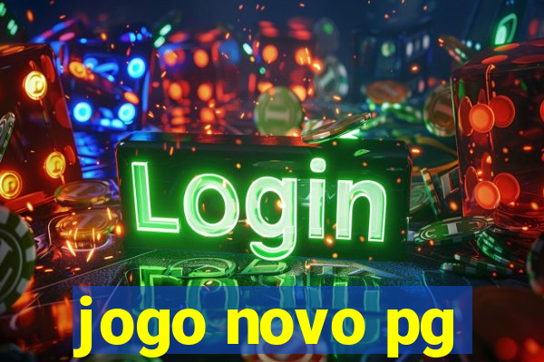 jogo novo pg