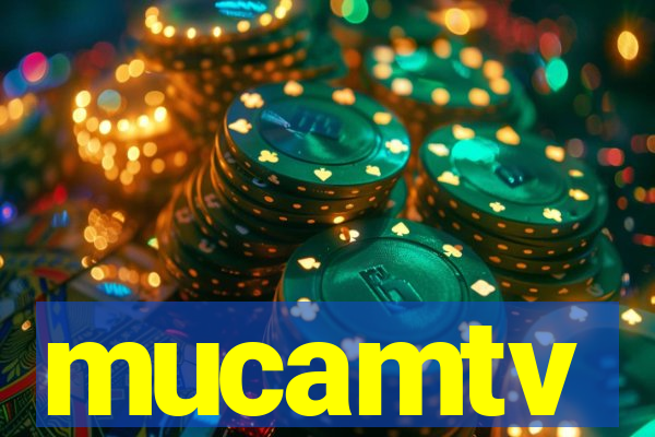 mucamtv