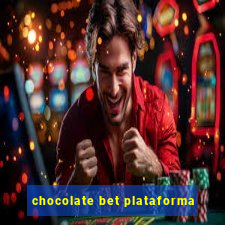 chocolate bet plataforma