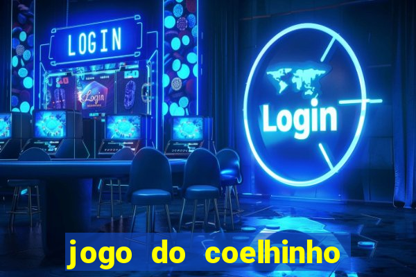 jogo do coelhinho de ganhar dinheiro