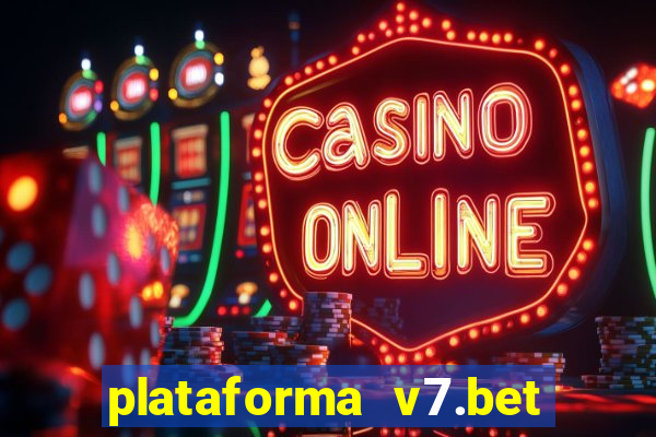 plataforma v7.bet paga mesmo