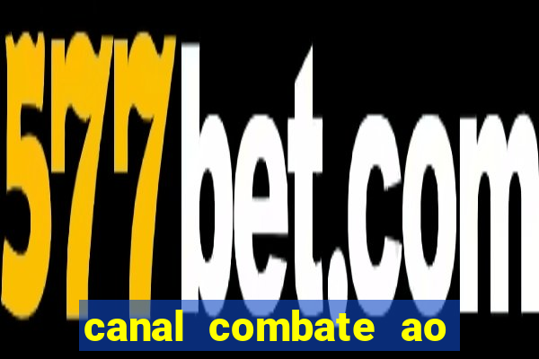 canal combate ao vivo online multicanais