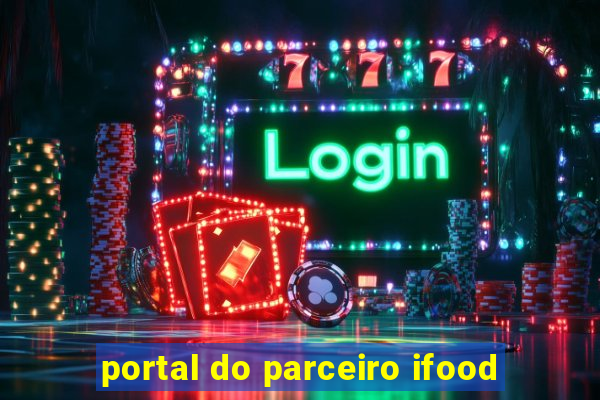 portal do parceiro ifood