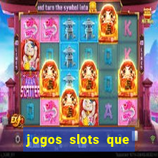 jogos slots que pagam no cadastro