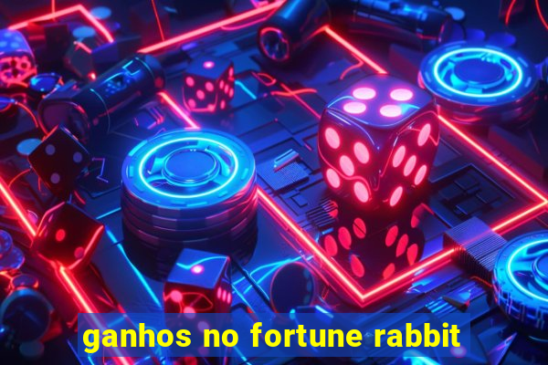 ganhos no fortune rabbit