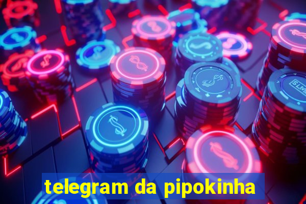 telegram da pipokinha