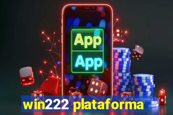 win222 plataforma