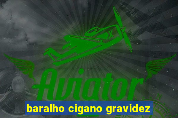 baralho cigano gravidez