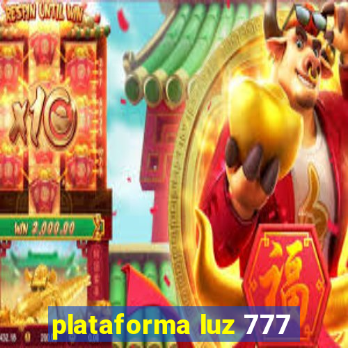 plataforma luz 777