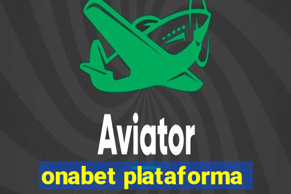 onabet plataforma