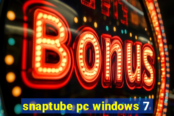 snaptube pc windows 7