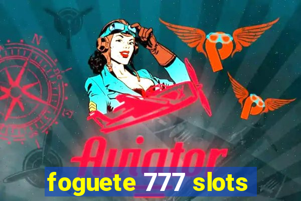 foguete 777 slots