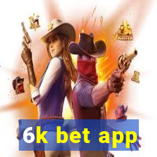 6k bet app