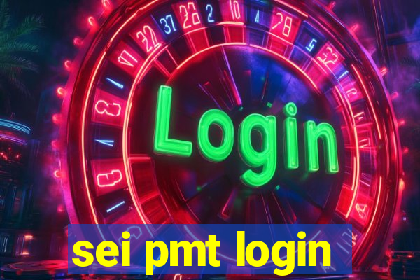 sei pmt login