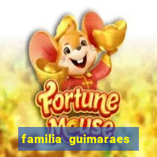 familia guimaraes na bahia