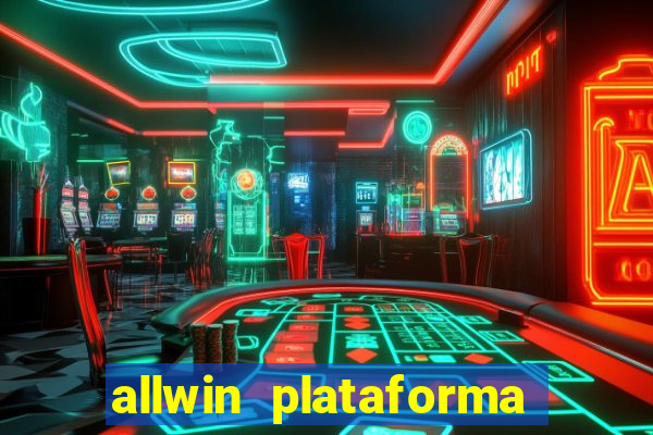 allwin plataforma de jogos