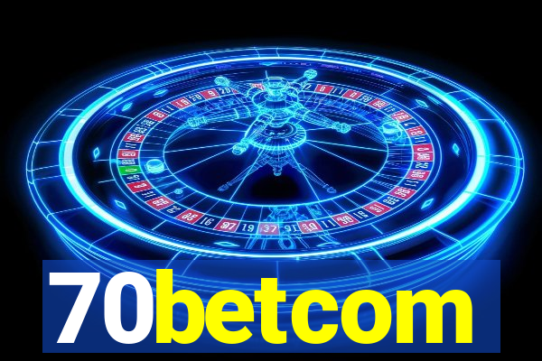 70betcom