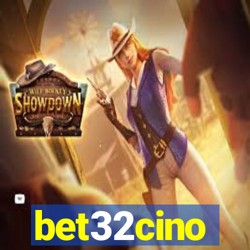 bet32cino