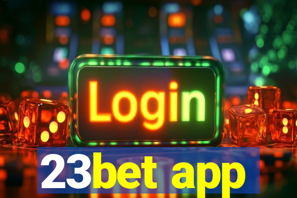 23bet app