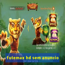 futemax hd sem anuncio