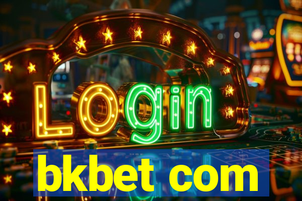 bkbet com