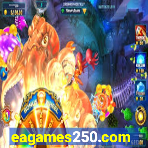 eagames250.com