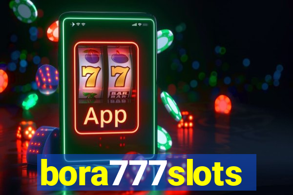 bora777slots