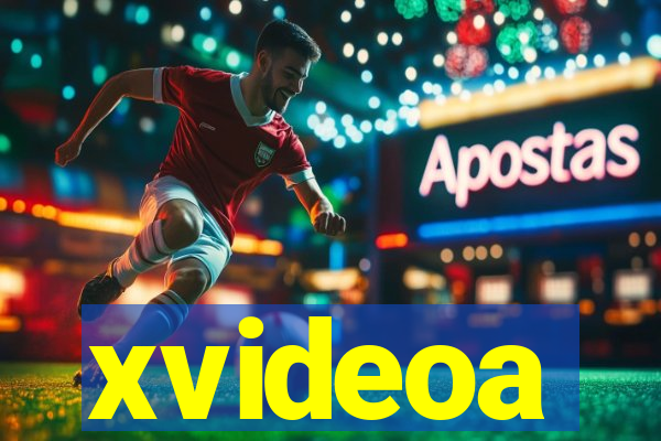 xvideoa