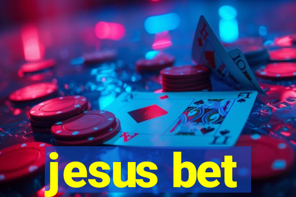 jesus bet