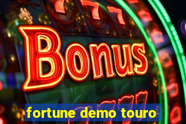 fortune demo touro