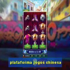 plataforma jogos chinesa