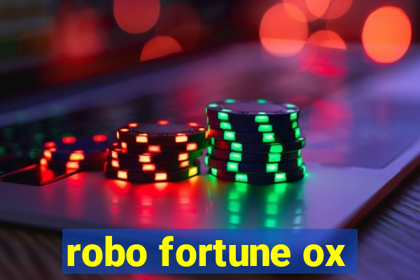 robo fortune ox