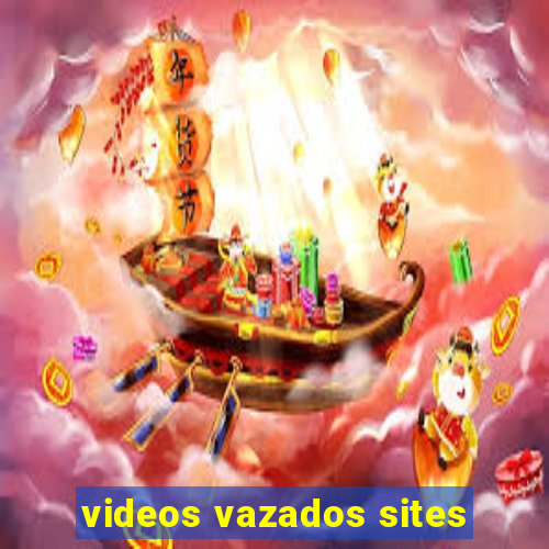 videos vazados sites