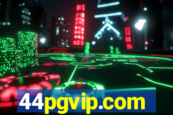 44pgvip.com