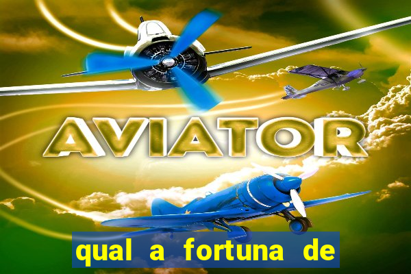 qual a fortuna de beto barbosa