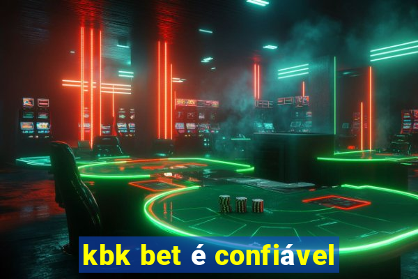 kbk bet é confiável