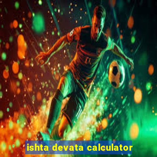 ishta devata calculator