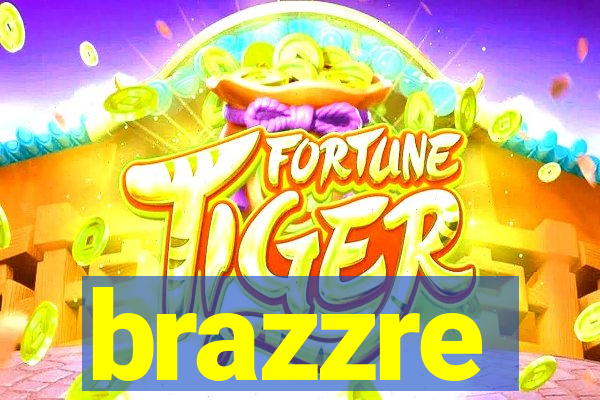 brazzre