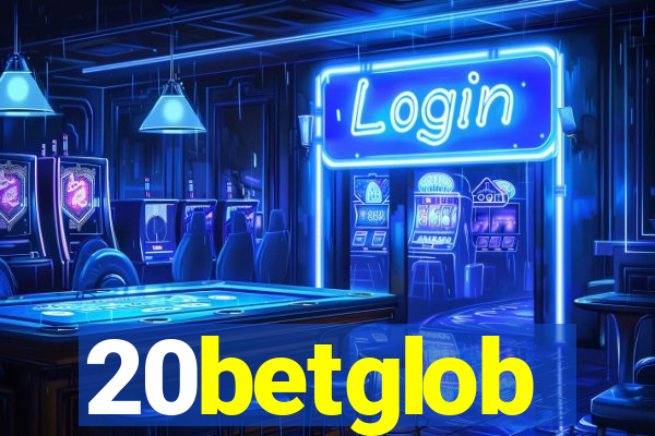 20betglob