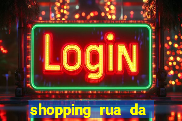 shopping rua da praia cinema