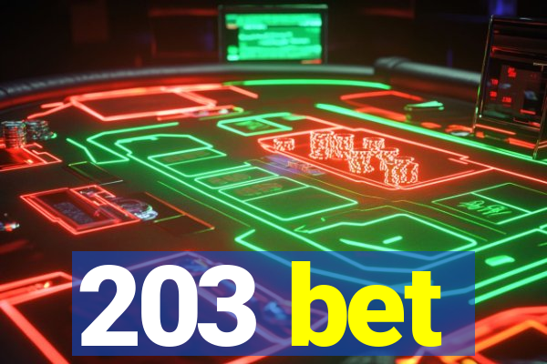 203 bet