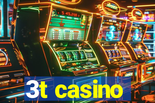 3t casino