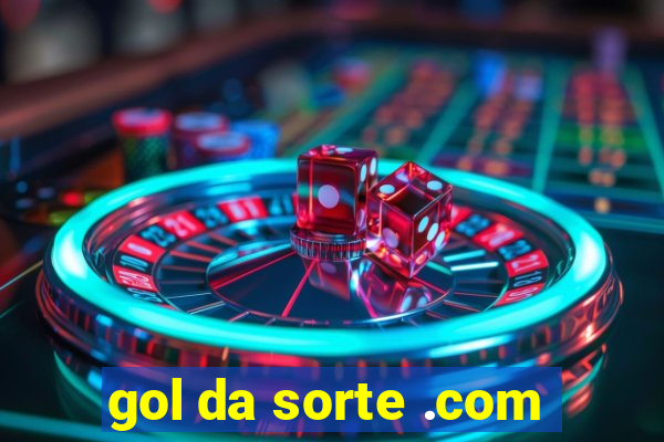 gol da sorte .com