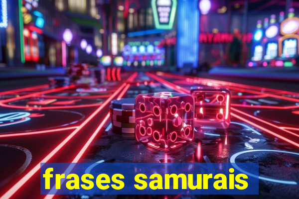 frases samurais