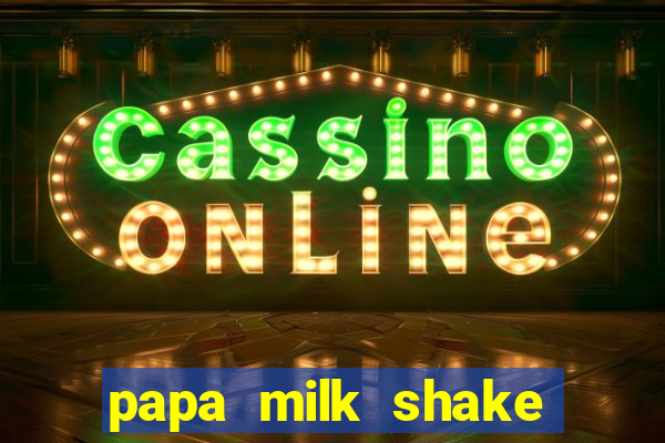 papa milk shake click jogos