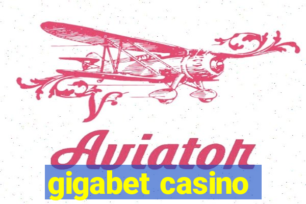 gigabet casino