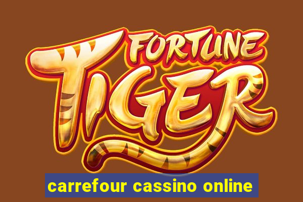 carrefour cassino online