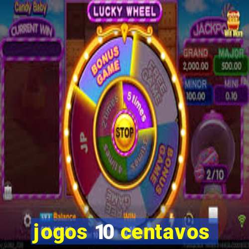 jogos 10 centavos