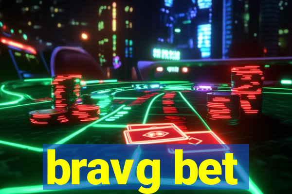 bravg bet